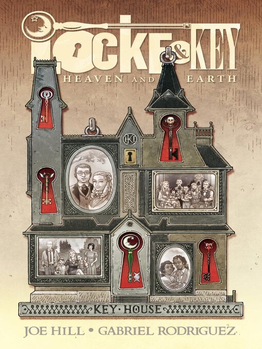 Title details for Locke & Key: Heaven & Earth by Joe Hill - Available